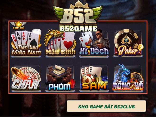 Kho game bài tại B52 phong phú