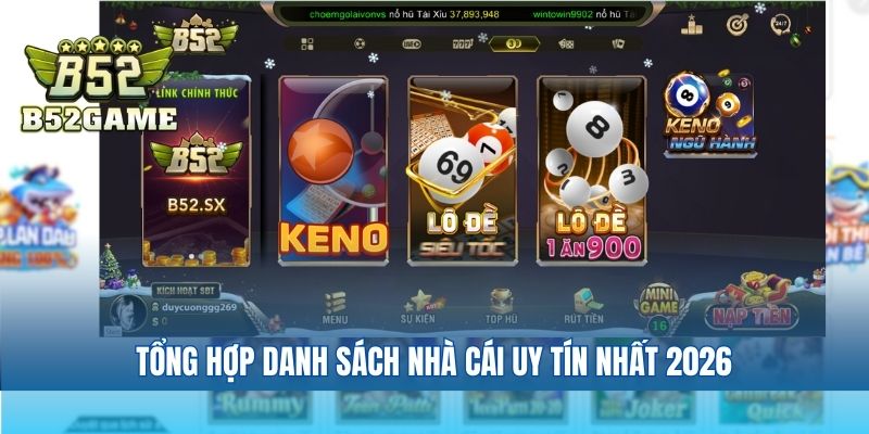 Tổng hợp danh sách nhà cái uy tín nhất 2026