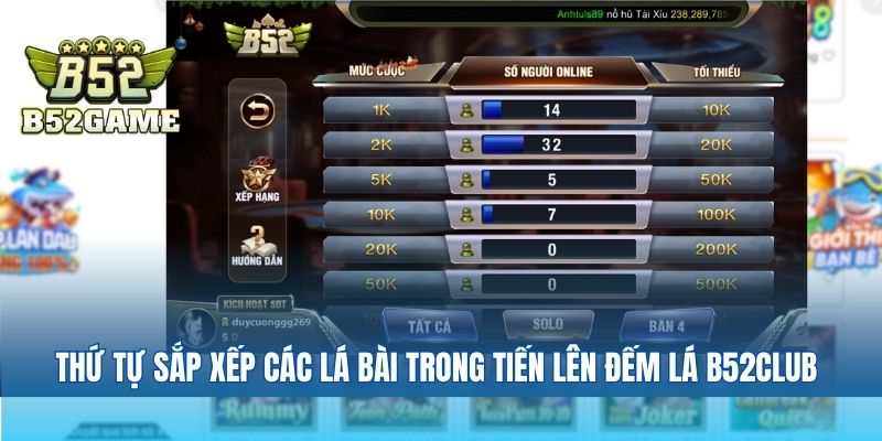 Thứ tự sắp xếp các lá bài trong tiến lên đếm lá B52club