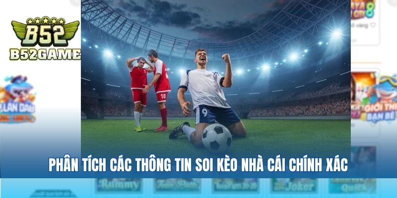 Phân tích các thông tin soi kèo nhà cái chính xác